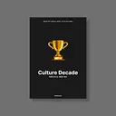 Culture Decade : 문화로 만드는 새로운 10년